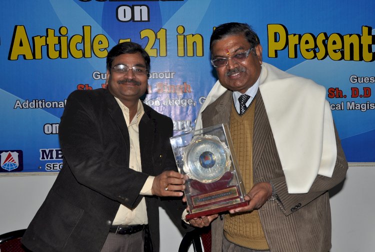 Awarded with Sh. D.D Agarwal, District magistrate